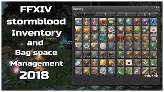 FFXIV stormblood inventory and Bag space management (2018)