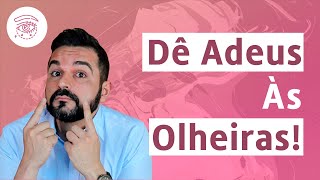 Saiba Como Diminuir Suas Olheiras De Forma Natural | Dr. Rafael Freitas