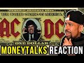 Rapper FIRST time REACTION to AC/DC - Moneytalks !! Let's get this SHMONEY...