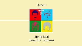 Life is Real (Song for Lennon) - Queen