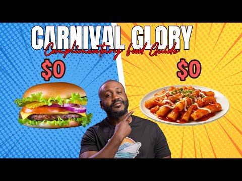 Ultimate Free Food Guide for Carnival Glory