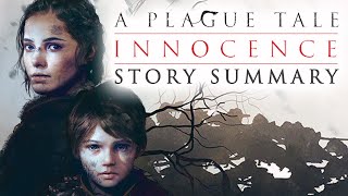 A Plague Tale: Innocence - The Story So Far (What You Need to Know to Play A Plague Tale: Requiem)