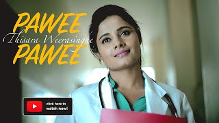 Pawee Pawee - Thisara Weerasinghe