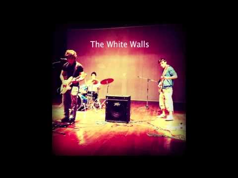 The White Walls - Slow Down