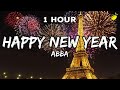 [1 Hour] ABBA - Happy New Year (Lyrics)