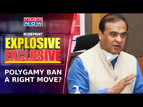 Assam CM Himanta Pushes For Polygamy Ban | Right Move Or Religious Hatred? | Blueprint