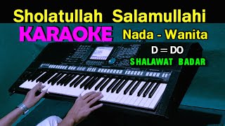 Download lagu SHOLAWAT BADAR - KARAOKE Nada Wanita | Sholatullah Salamullahi mp3