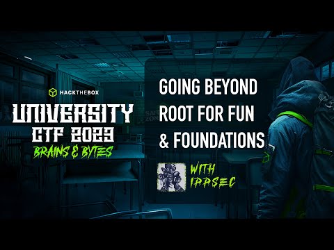 University CTF 2023: "Beyond Root for Fun and Foundations" by Ippsec