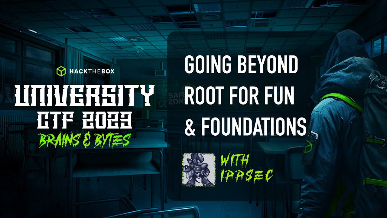 University CTF 2023: "Beyond Root for Fun and Foundations" by Ippsec