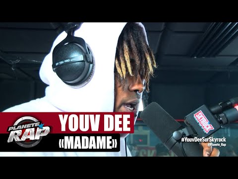 [Exclu] Youv Dee "Madame" #PlanèteRap