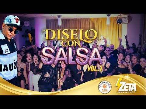 DISELO CON SALSA VOL.1 / ZETADJ #salsa #salsaromantica #mixdesalsa