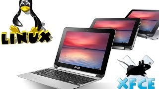 Asus Chromebook Flip Running Ubuntu Linux (C100) (ARM) (XFCE) (CROUTON)