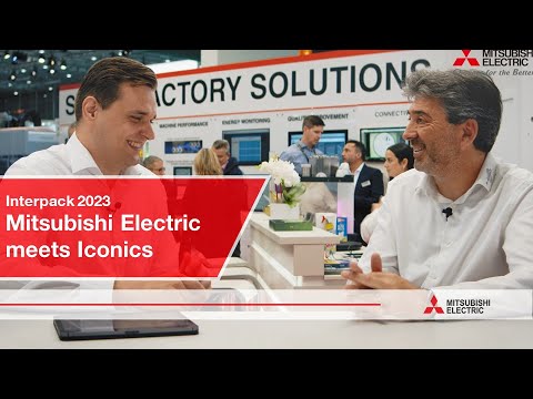 Mitsubishi Electric meets Iconics – Interpack 2023