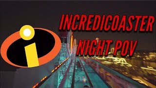 BEST Incredicoaster ride NIGHT POV 60FPS *NEW* 201