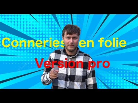 SuperXavXav - "Conneries en folie" version pro (Clip)