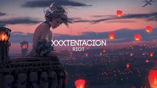 XXXTENTACION - RIOT (Extended)