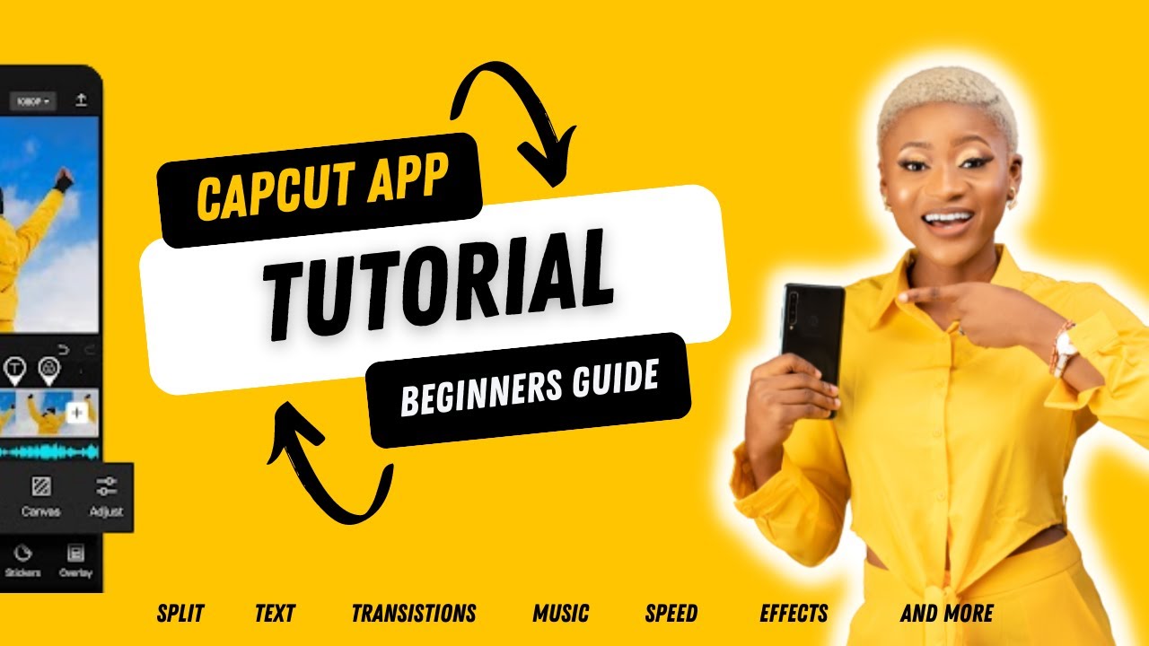 CAPCUT APP TUTORIAL COMPLETE BEGINNERS GUIDE