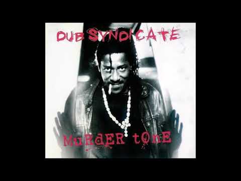 Dub Syndicate - Murder Tone