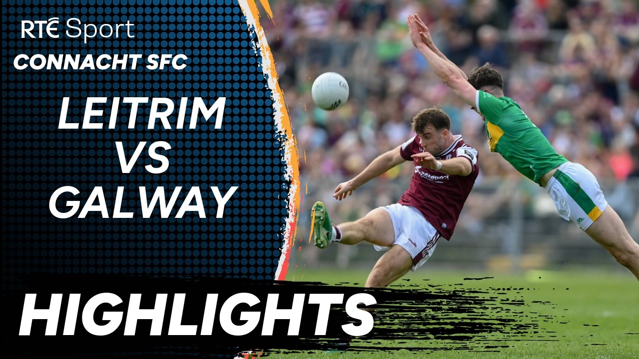 Leitrim vs Galway | GAA Highlights | RTÉ Sport