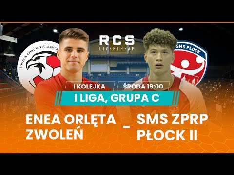 1 LIGA GR.C: ENEA ORLĘTA ZWOLEŃ vs SMS ZPRP PŁOCK II | 1. KOLEJKA | Piłka Ręczna