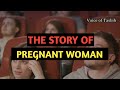 THE STORY OF PREGNANT WOMAN