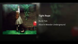 Music video thumbnail preview for Tight Rope by BUCK‐TICK