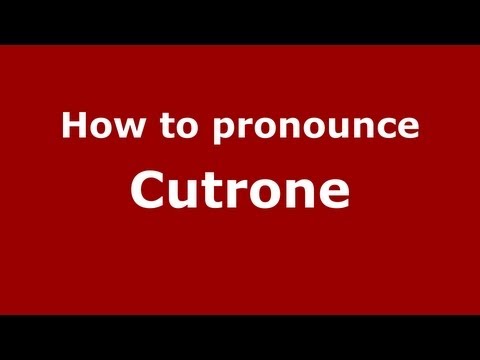 How to pronounce Cutrone