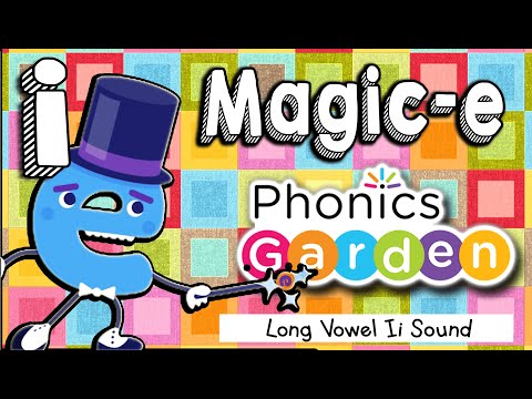 I_E | Silent E | Magic-E Man | Phonics Garden