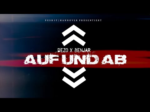 DEZO x BENJAR - "AUF UND AB" (Exclusive Song)