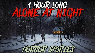 8 Terrifying Alone at Night Horror Stories | True Scary Stories