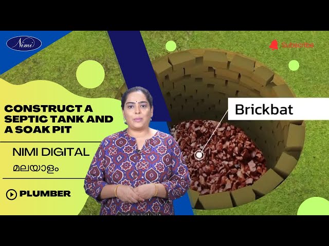 Construct a septic tank and a soak pit