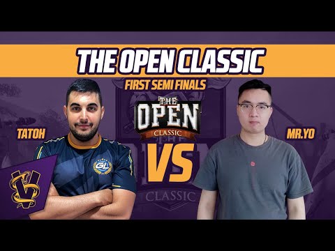 The Open Classic SemiFinals #1 - TaToH vs Mr.Yo
