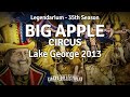 Big Apple Circus Legendarium Lake George 2013