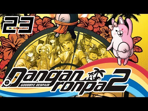 Danganronpa 2 playthrough pt23 - Chowin' Down!/Who Turned Out the Lights??