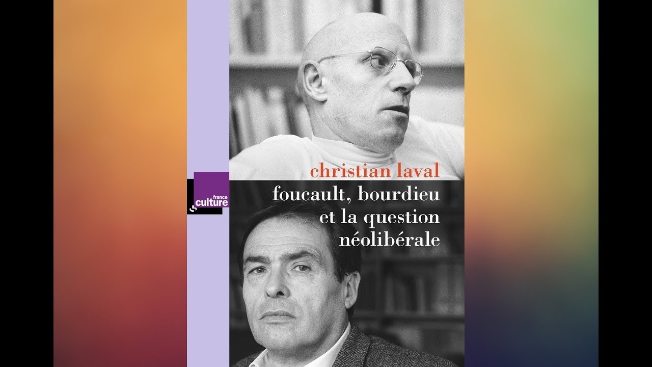 Foucault, Bourdieu et la question néolibérale (2018)