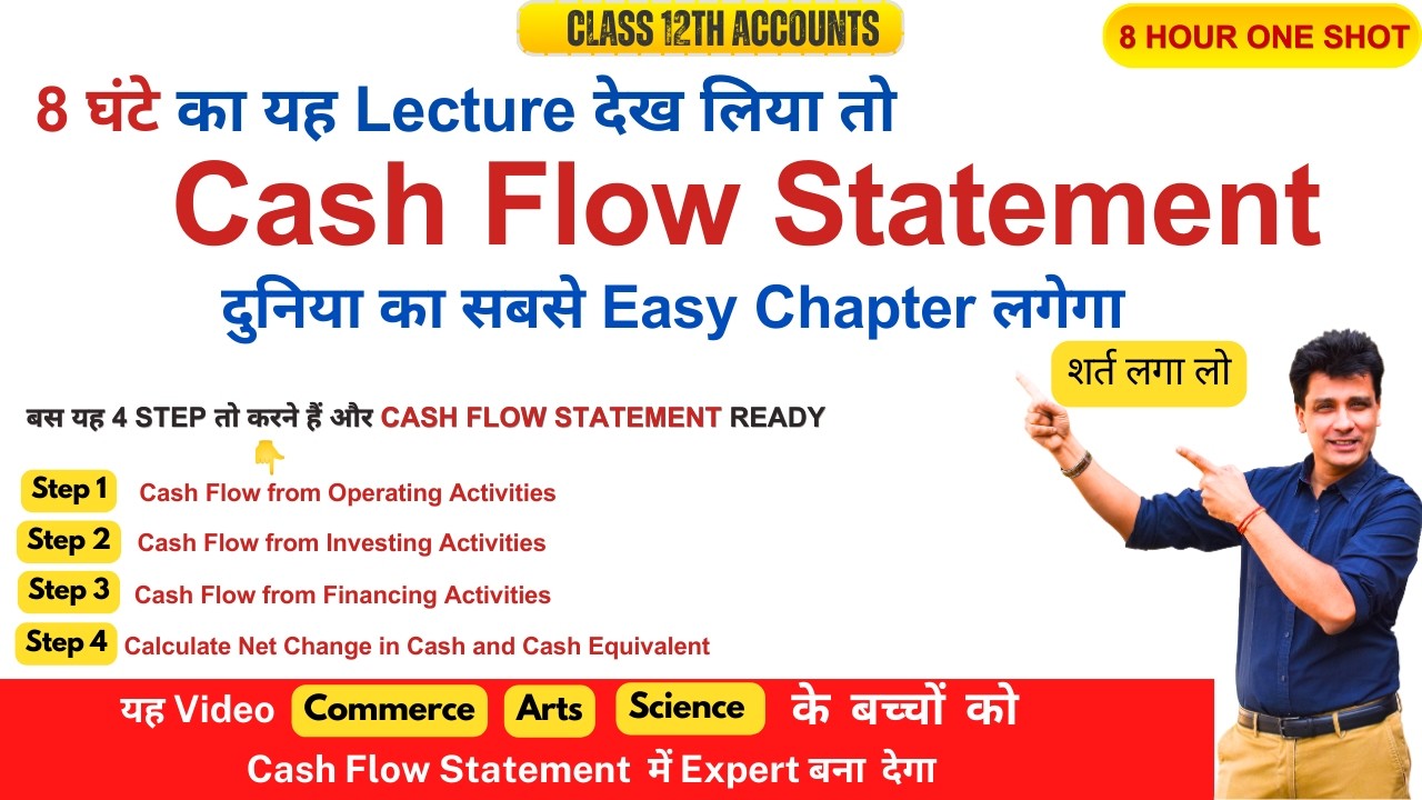 Cash Flow Statement One Shot 🔥 | 8-Hour Video Covering All Concepts and Questions | Class 12 Account