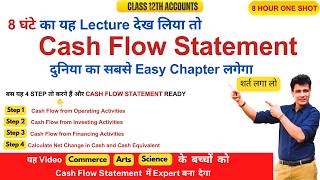 Cash Flow Statement One Shot 🔥 | 8-Hour Video Covering All Concepts and Questions | Class 12 Account