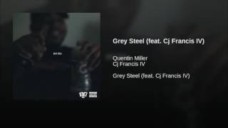 Grey Steel (feat. Cj Francis IV)