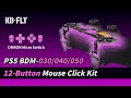 KD FLY 12 Clicky Kit For PS5 BDM 030 040 050