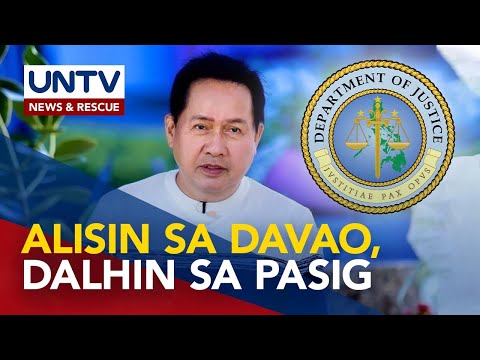 DOJ, ipinalilipat ang kaso ni Apollo Quiboloy mula Davao City sa korte sa Pasig City