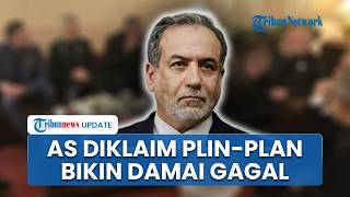Iran Tuduh AS Tidak Konsisten Bikin Gagalkan Damai, Negosiasi Hampir Sepakat di Tengah Tekanan