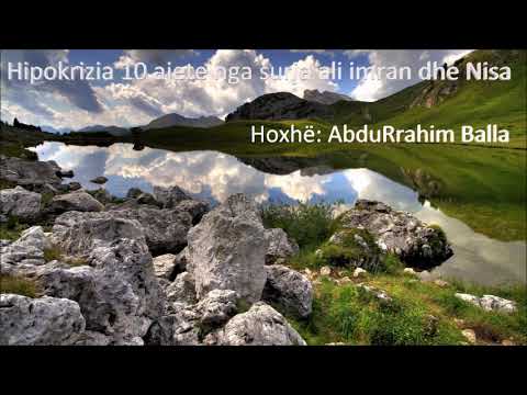 Hipokrizia - 5- -10 ajete nga surja ali imran dhe Nisa - Hoxhë: AbduRrahim Balla