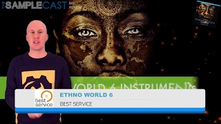 Video thumbnail for Best Service "Ethno World 6" - The Samplecast Big Review by The Samplecast