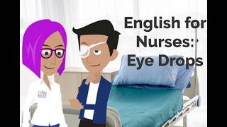 English for Nurses: How to Explain Eye Drops in English
