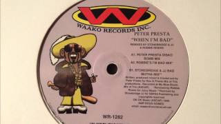 Peter Presta - When I'm Bad (Disko Bomb Mix)