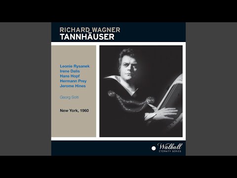 Tannhauser: Act III: Wohl wusst' ich hier sie im Gebet zu finden (Wolfram, Chorus, Elisabeth)