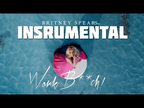 Britney Spears - Work Bitch (INSTRUMENTAL)