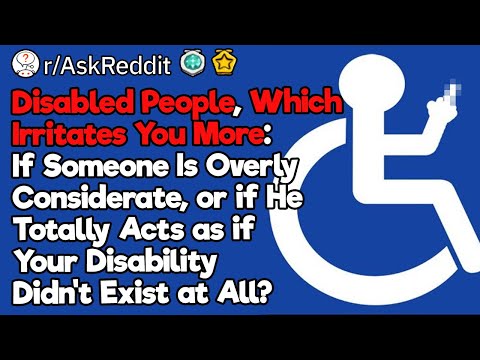 Disabled People, What Irritates You the Most?