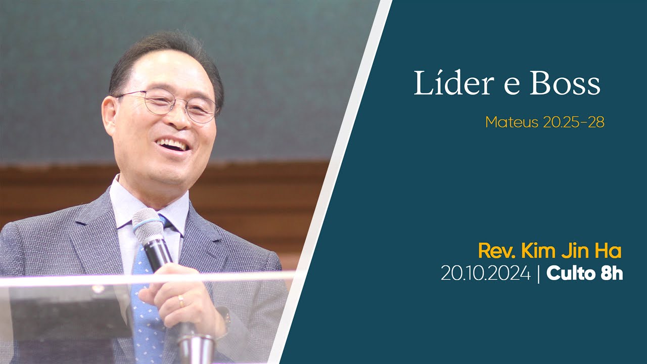 Líder e Boss | Rev. Kim Jin Ha | 20.10.2024