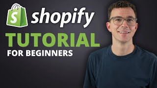 Shopify Tutorial for Beginners 2024
